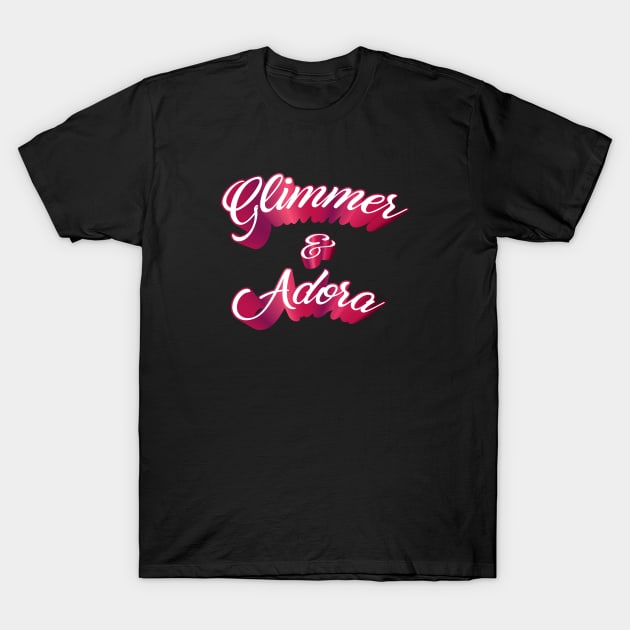 Glimmer & Adora T-Shirt by Sthickers